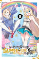 Book cover of: I've Been Killing Slimes for 300 Years and Maxed Out My Level, Vol. 8 (manga). By: Benio