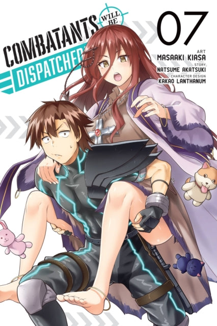 Book cover of: Combatants Will Be Dispatched!, Vol. 7 (manga). By: 暁なつめ
