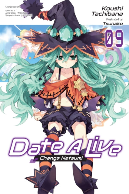Book cover of: Date A Live, Vol. 9 (light novel). By: Koushi Tachibana
