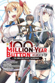 Book cover of: I Kept Pressing the 100-Million-Year Button and Came Out on Top, Vol. 1 (manga). By: Syuichi Tsukishima