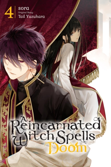 Book cover of: Reincarnated Witch Spells Doom, Vol. 4. By: sora
