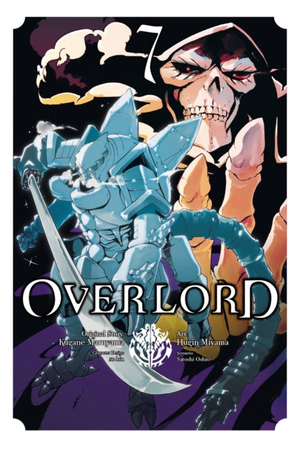 Book cover of: Overlord, Vol. 7 (manga). By: 丸山くがね