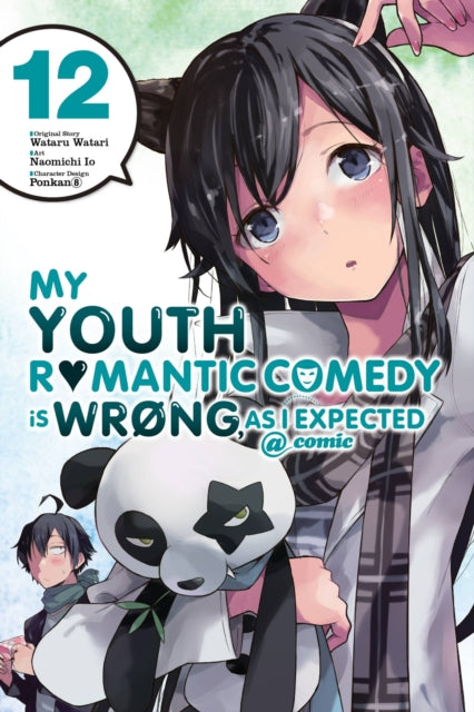 Book cover of: My Youth Romantic Comedy Is Wrong, As I Expected @ comic, Vol. 12 (manga). By: 渡航
