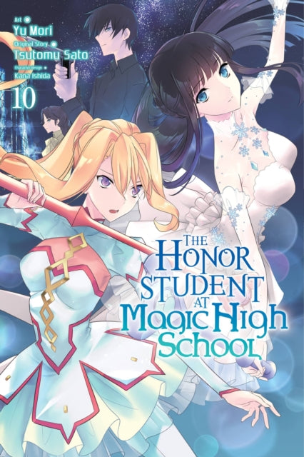 Book cover of: Honor Student at Magic High School, Vol. 10. By: Tsutomu Sato