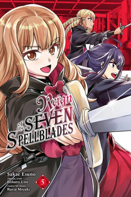 Book cover of: Reign of the Seven Spellblades, Vol. 5 (manga). By: 宇野朴人
