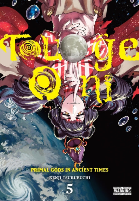 Book cover of: Touge Oni: Primal Gods in Ancient Times, Vol. 5. By: Kenji Tsurubuchi