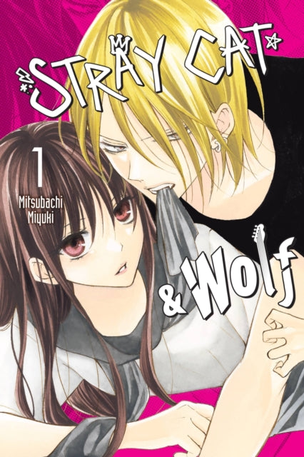 Book cover of: Stray Cat & Wolf, Vol. 1. By: Mitsubachi Miyuki
