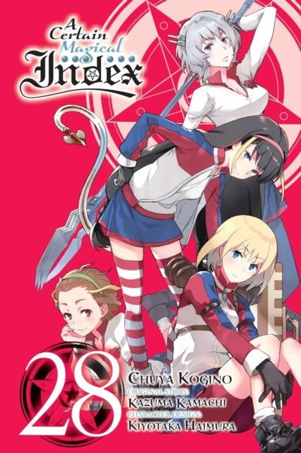 Book cover of: Certain Magical Index, Vol. 28 (manga). By: 鎌池和馬