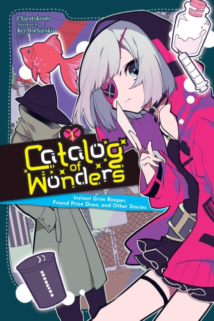 Catalog of Wonders, Vol. 1 9781975393533 Chizutokouro