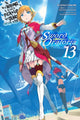Is It Wrong to Try to Pick Up Girls in a Dungeon? On the Side: Sword Oratoria, Vol. 13 (light novel) 9781975394370 Fujino Omori