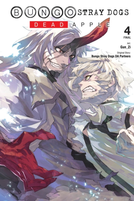 Book cover of: Bungo Stray Dogs: Dead Apple, Vol. 4. By: 銃爺