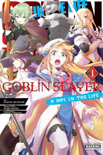 Book cover of: Goblin Slayer: A Day in the Life, Vol. 1 (manga). By: Noboru Kannatsuki (Duplicate of OL7836161A)