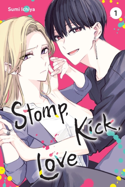 Stomp, Kick, Love, Vol.1 9781975399702 Sumi Ichiya
