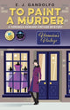 Book cover of: To Paint A Murder. By: E J Gandolfo