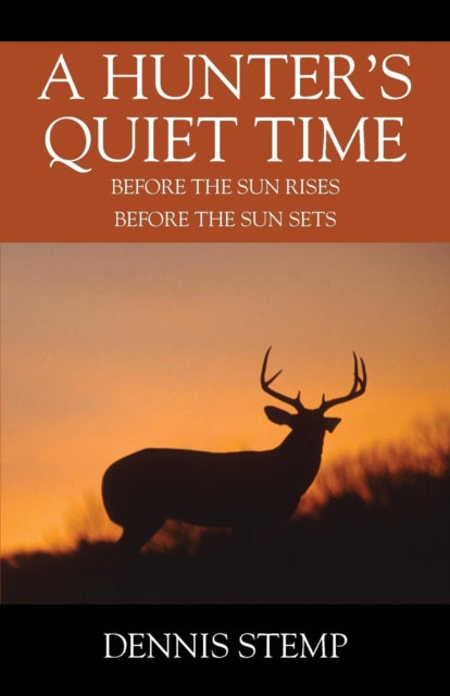 Book cover of: Hunter's Quiet Time. By: Dennis Stemp