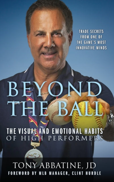 Book cover of: Beyond the Ball. By: Tony Abbatine