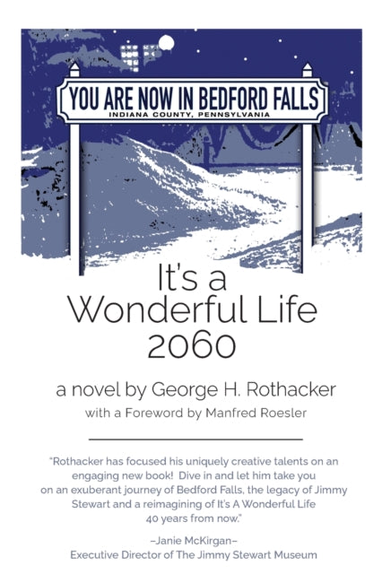 Book cover of: It's a Wonderful Life - 2060. By: George H. Rothacker