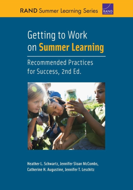 Book cover of: Getting to Work on Summer Learning. By: Heather L. Schwartz