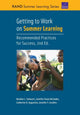 Book cover of: Getting to Work on Summer Learning. By: Heather L. Schwartz