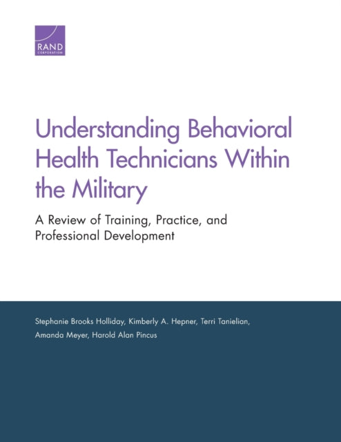 Book cover of: Understanding Behavioral Health Technicians Within the Military. By: Stephanie Brooks Holliday