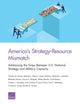 Book cover of: America's Strategy-Resource Mismatch. By: Timothy M. Bonds
