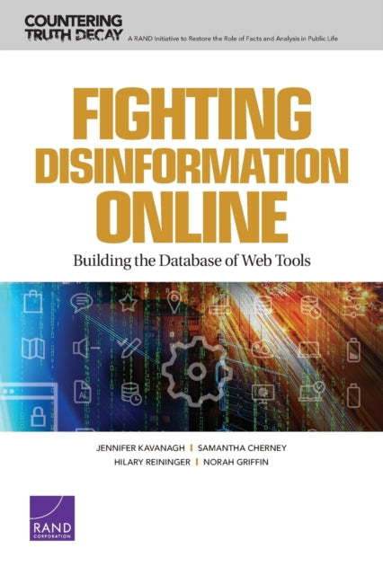 Book cover of: Fighting Disinformation Online. By: Jennifer Kavanagh