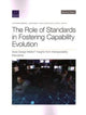 Book cover of: Role of Standards in Fostering Capability Evolution. By: Jon Schmid