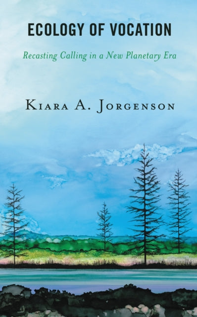 Ecology of Vocation