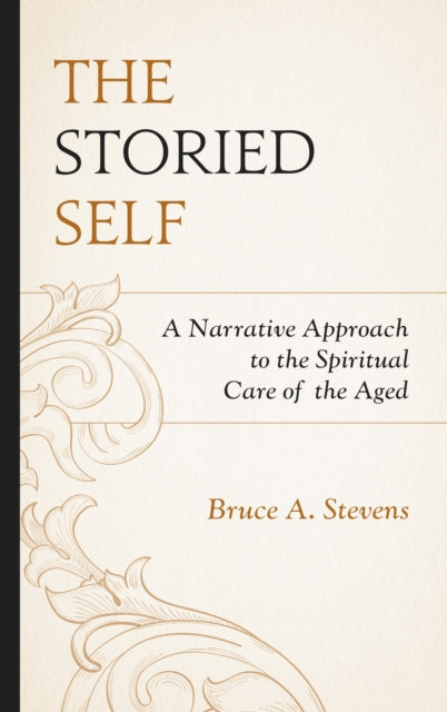 Book cover of: Storied Self. By: Bruce A. Stevens