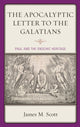 Book cover of: Apocalyptic Letter to the Galatians. By: James M. Scott