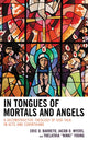 Book cover of: In Tongues of Mortals and Angels. By: Eric D. Barreto