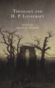 Book cover of: Theology and H.P. Lovecraft. By: Austin M. Freeman