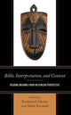 Book cover of: Bible, Interpretation, and Context. By: Ferdinand Okorie