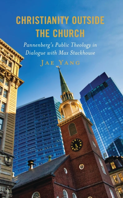 Book cover of: Christianity Outside the Church. By: Jae Yang