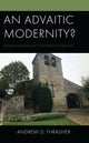 Book cover of: Advaitic Modernity?. By: Andrew D. Thrasher
