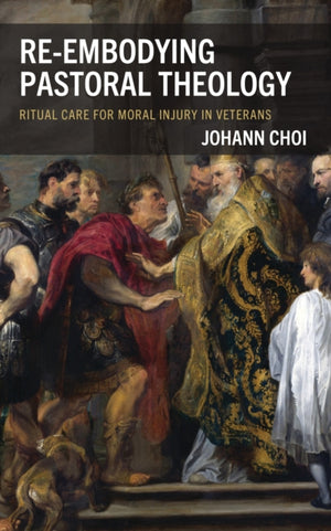 Re-embodying Pastoral Theology