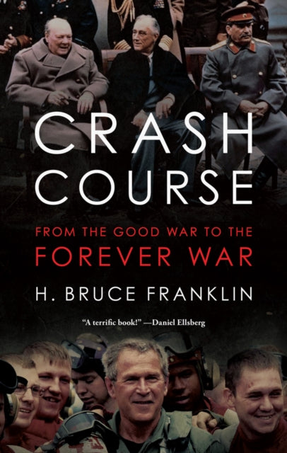 Book cover of: Crash Course. By: H. Bruce Franklin