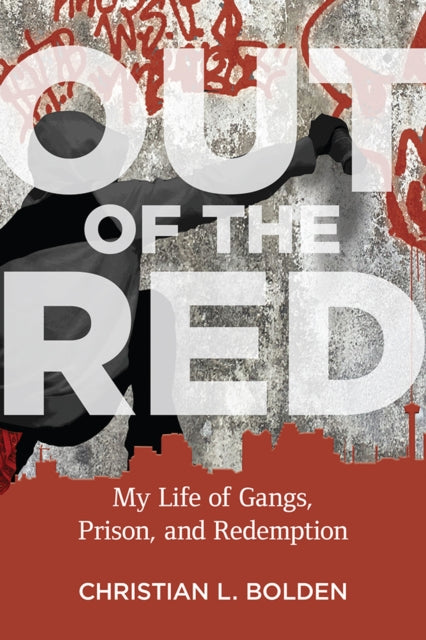 Book cover of: Out of the Red. By: Christian L. Bolden