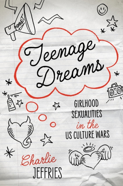 Book cover of: Teenage Dreams. By: Charlie Jeffries