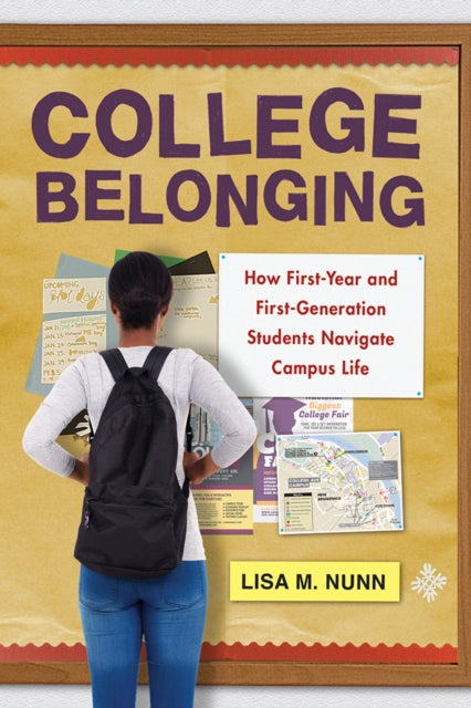 Book cover of: College Belonging. By: Lisa M. Nunn