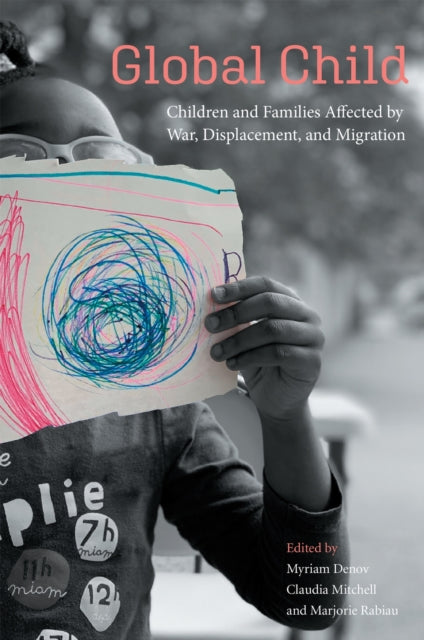 Book cover of: Global Child. By: Myriam Denov