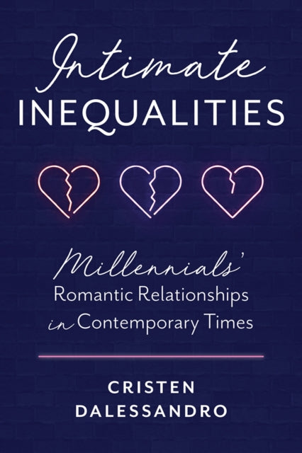 Book cover of: Intimate Inequalities. By: Cristen Dalessandro