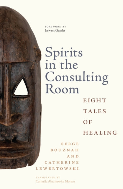 Book cover of: Spirits in the Consulting Room. By: Serge Bouznah