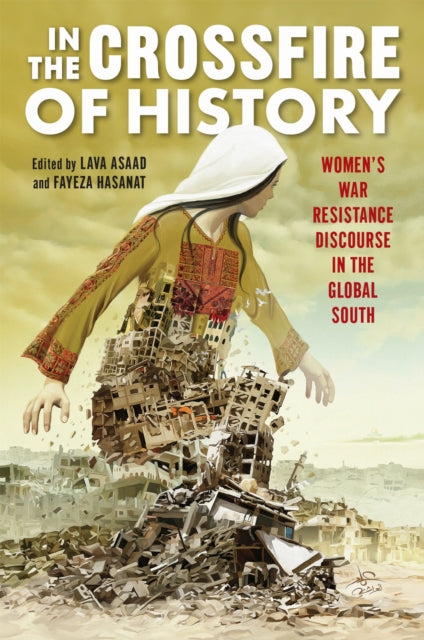 Book cover of: In the Crossfire of History. By: Lava Asaad