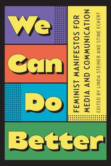 Book cover of: We Can Do Better. By: Linda Steiner