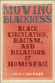 Book cover of: Moving Blackness