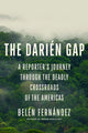 Book cover of: Darien Gap. By: Belén Fernández