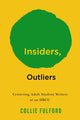 Book cover of: Insiders, Outliers. By: Collie Fulford