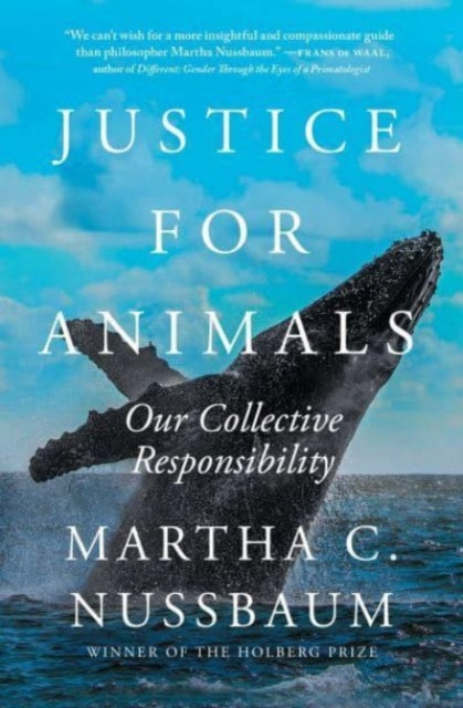 Book cover of: Justice for Animals. By: Martha Nussbaum