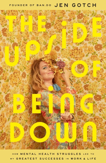 The Upside of Being Down